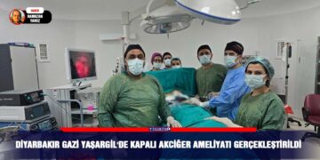 Diyarbakır Gazi Yaşargil’de Kapalı Akciğer Ameliyatı gerçekleştirildi