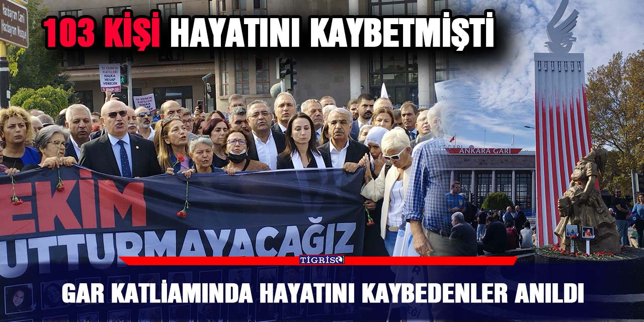 Gar katliamında hayatını kaybedenler anıldı