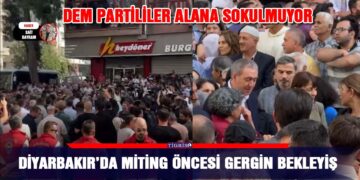 Diyarbakır’da miting öncesi gergin bekleyiş