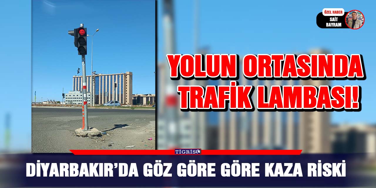 Diyarbakır’da göz göre göre kaza riski