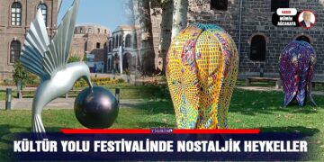 Kültür Yolu Festivalinde nostaljik heykeller