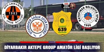 Diyarbakır AKTEPE GROUP Amatör ligi başlıyor