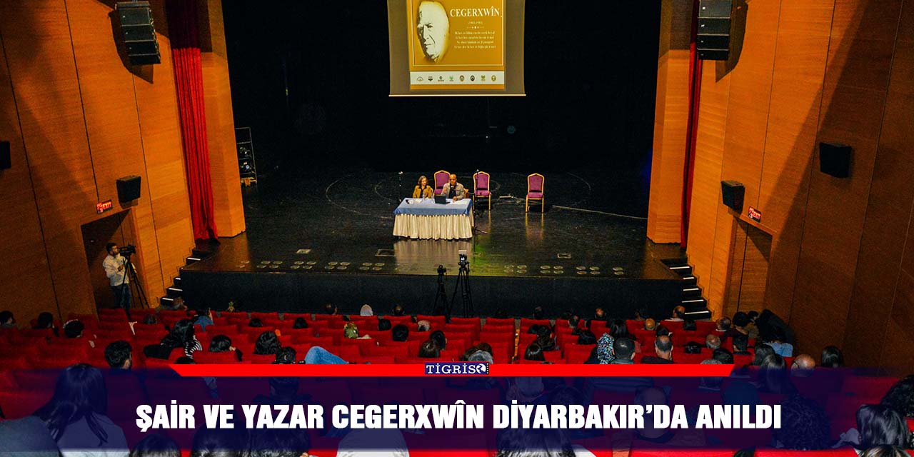 Şair ve yazar Cegerxwîn Diyarbakır’da anıldı