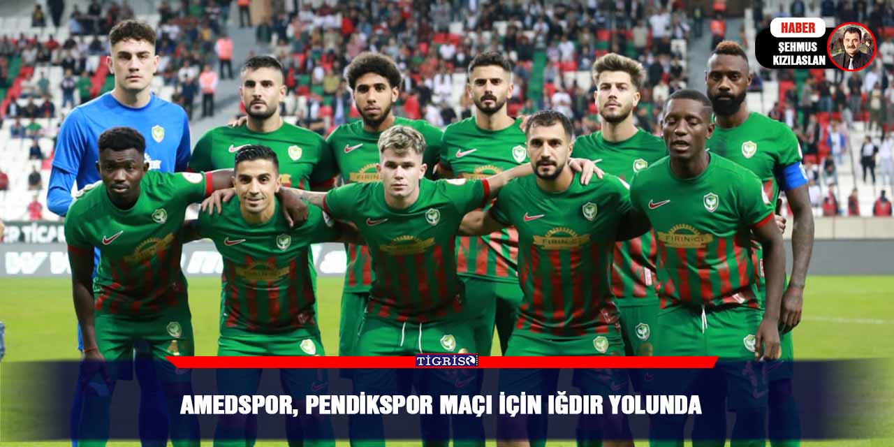 Amedspor, Pendikspor maçı için Iğdır yolunda