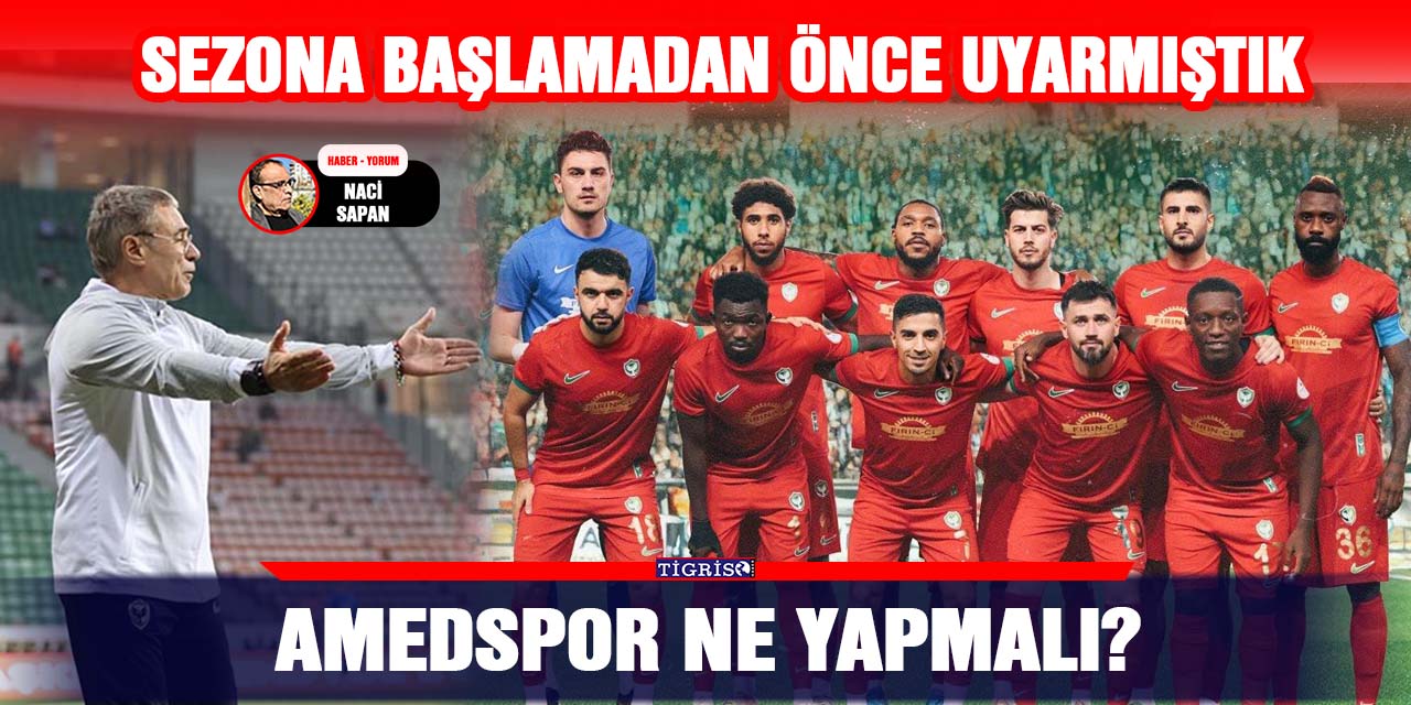 Amedspor ne yapmalı?