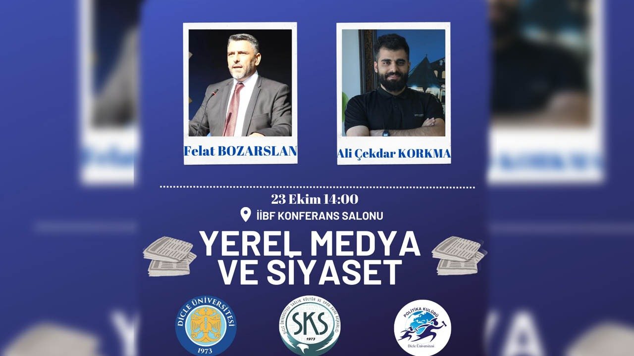 Dicle Üniversitesi’nde “Siyaset ve Yerel Medya” paneli düzenlenecek