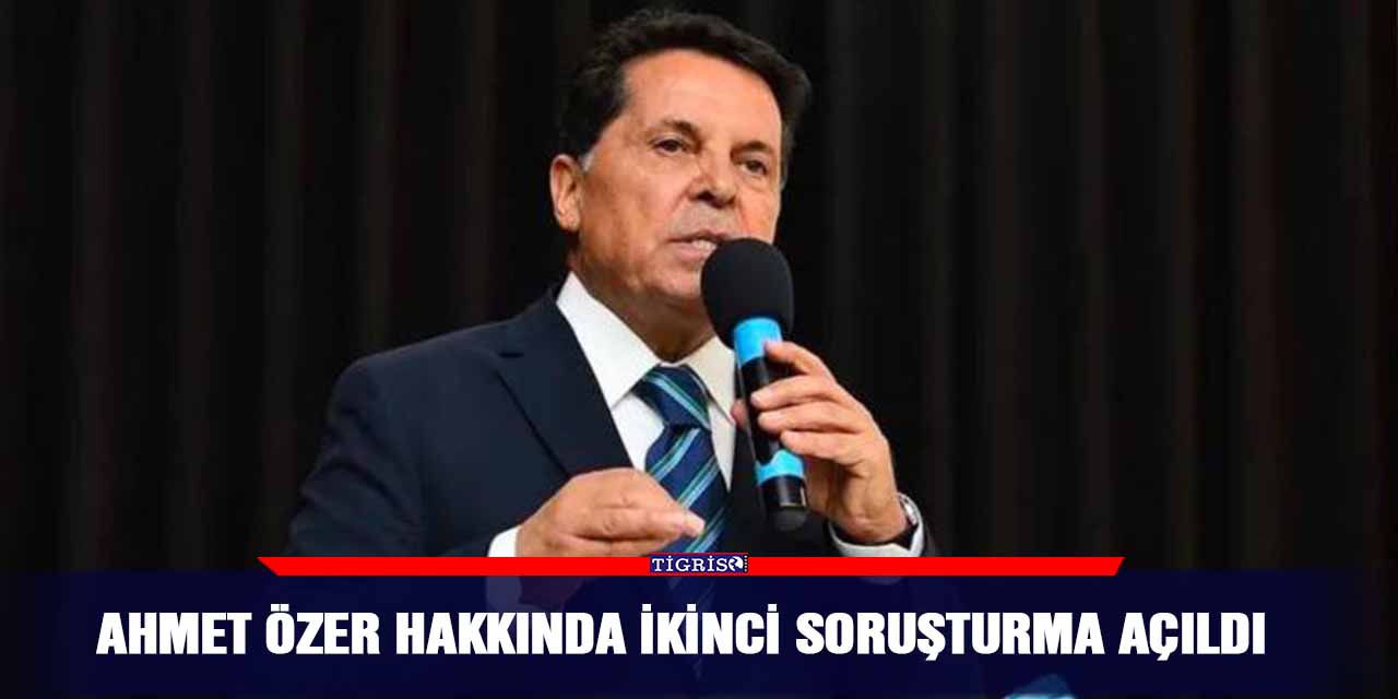 Ahmet Özer hakkında ikinci soruşturma açıldı