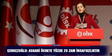 Asgari ücrete yüzde 25 zam insafsızlıktır