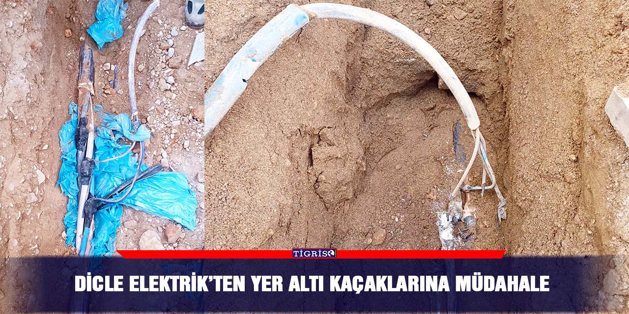 Dicle Elektrik’ten yer altı kaçaklarına müdahale