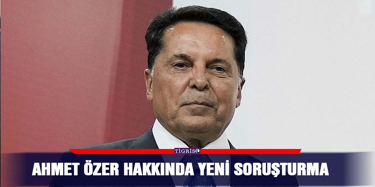 Ahmet Özer hakkında yeni soruşturma