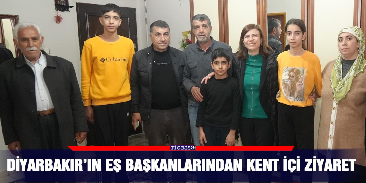 Diyarbakır’ın Eş Başkanlarından kent içi ziyaret