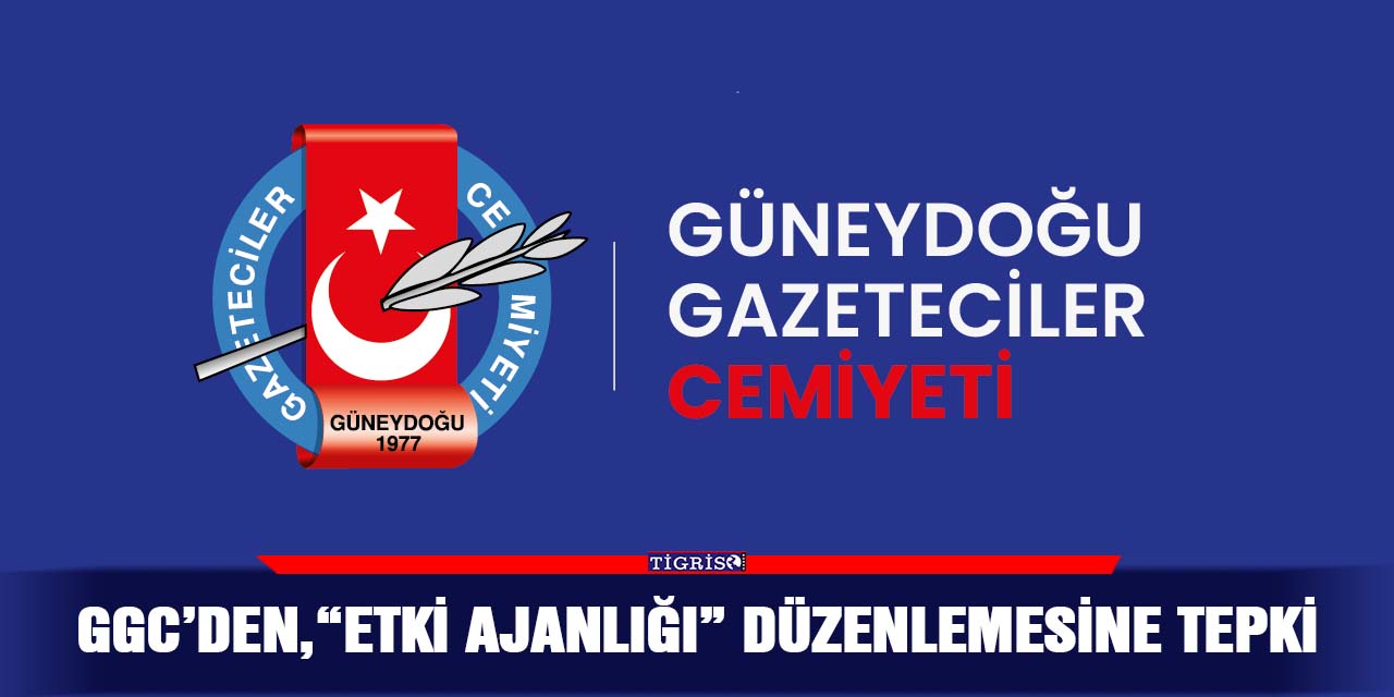 GGC’den,“Etki Ajanlığı” düzenlemesine tepki