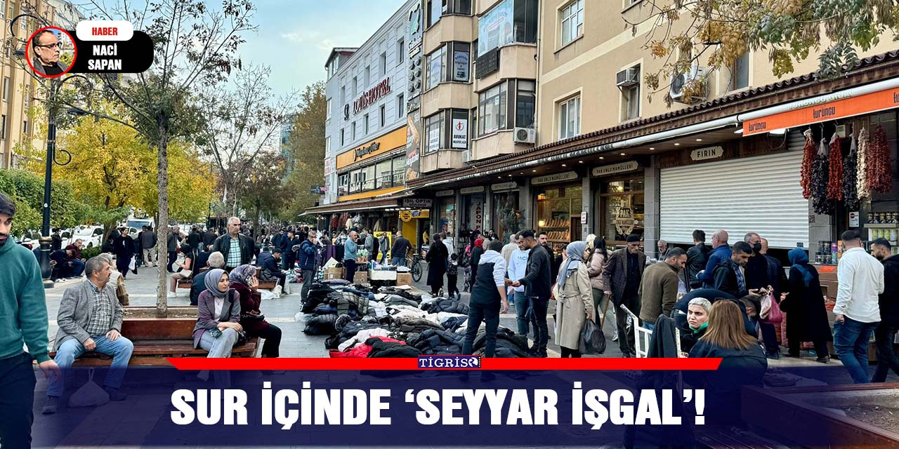 Sur içinde ‘Seyyar işgal’!